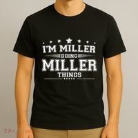 Im Miller Doing Miller Things T-Shirt thumb 3