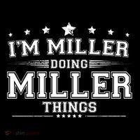 Im Miller Doing Miller Things T-Shirt thumb 7