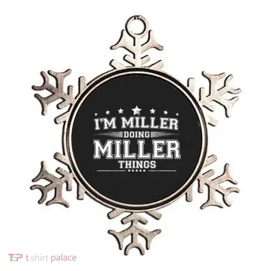 Im Miller Doing Miller Things Ornament