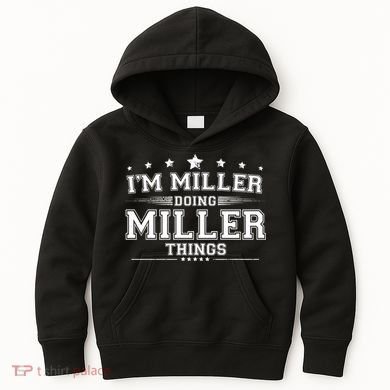 Im Miller Doing Miller Things Kids Hoodie