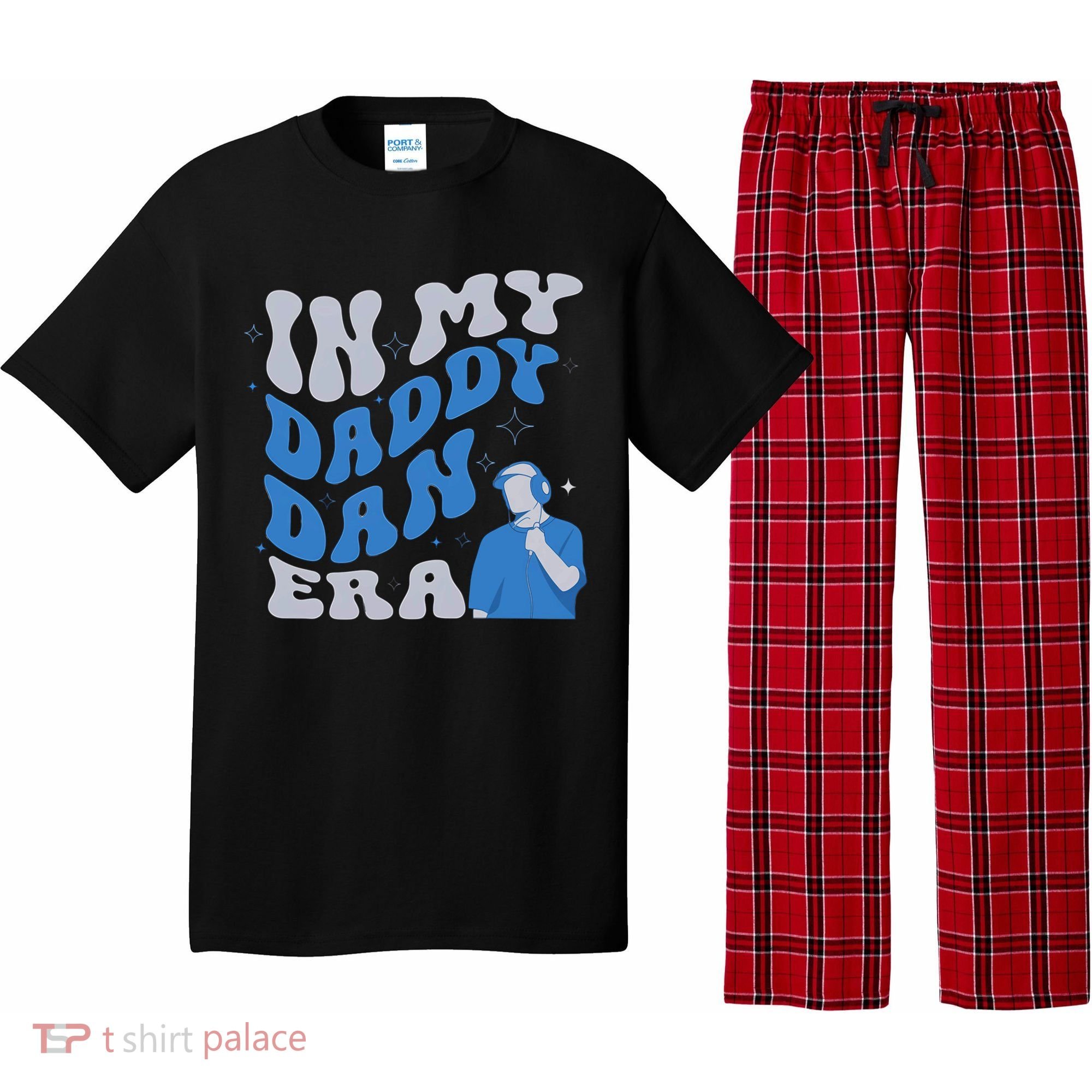 In My Daddy Dan Era Funny Papa Daddy Fathers Day Pajama Set