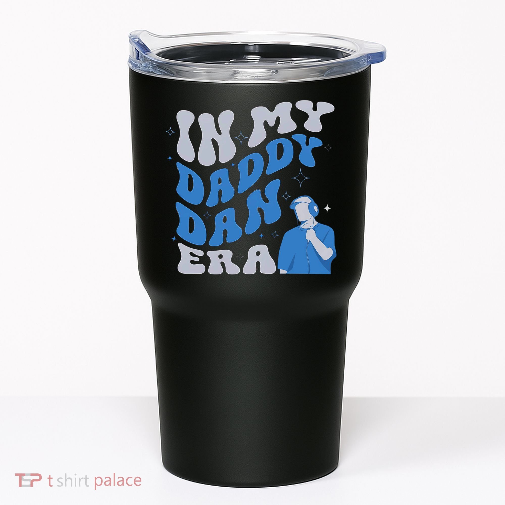 In My Daddy Dan Era Funny Papa Daddy Fathers Day Tumbler