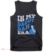 In My Daddy Dan Era Funny Papa Daddy Fathers Day Tank Top thumb 0