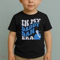 In My Daddy Dan Era Funny Papa Daddy Fathers Day Toddler T-Shirt thumb 2