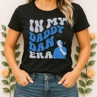 In My Daddy Dan Era Funny Papa Daddy Fathers Day Women's T-Shirt thumb 2