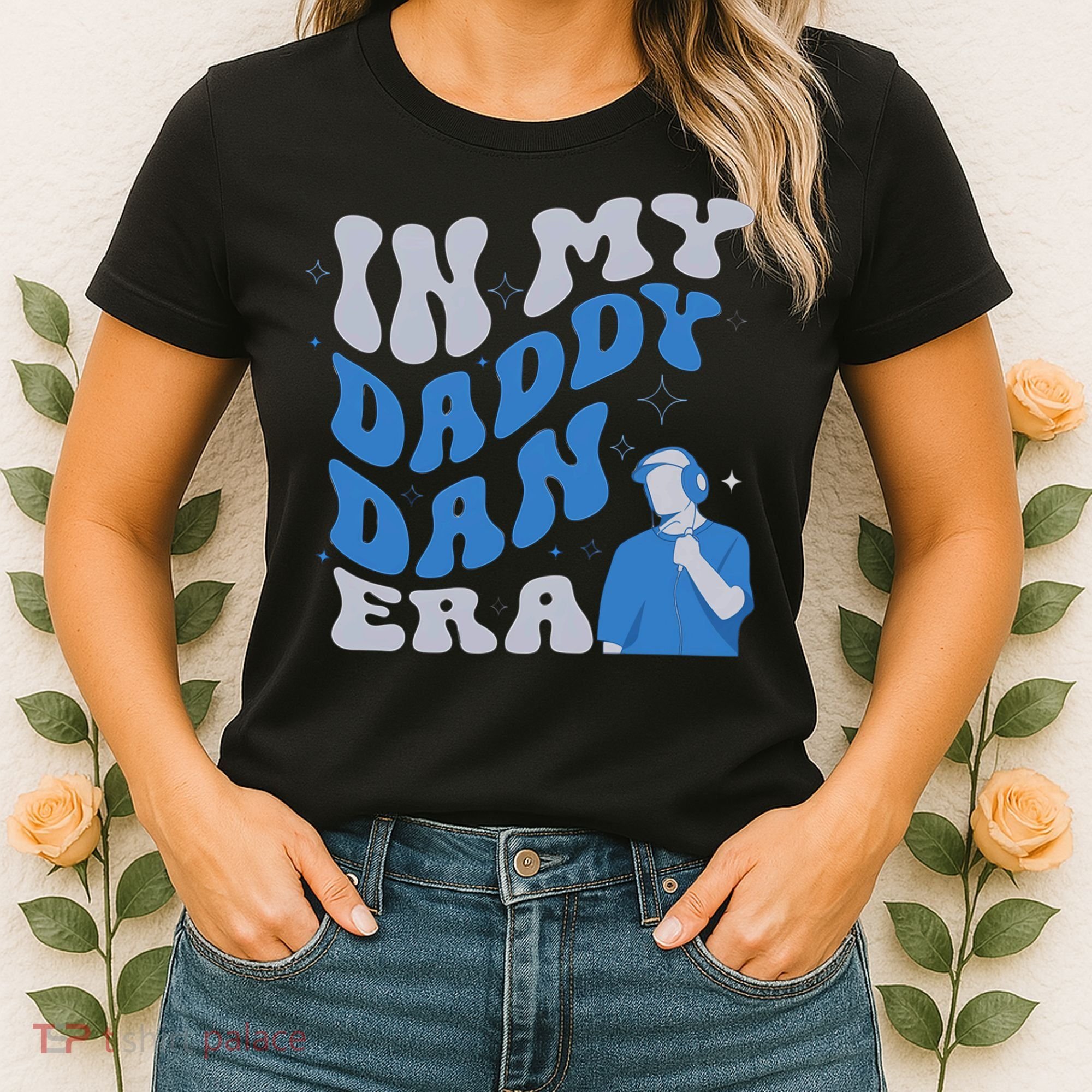 In My Daddy Dan Era Funny Papa Daddy Fathers Day Women's T-Shirt