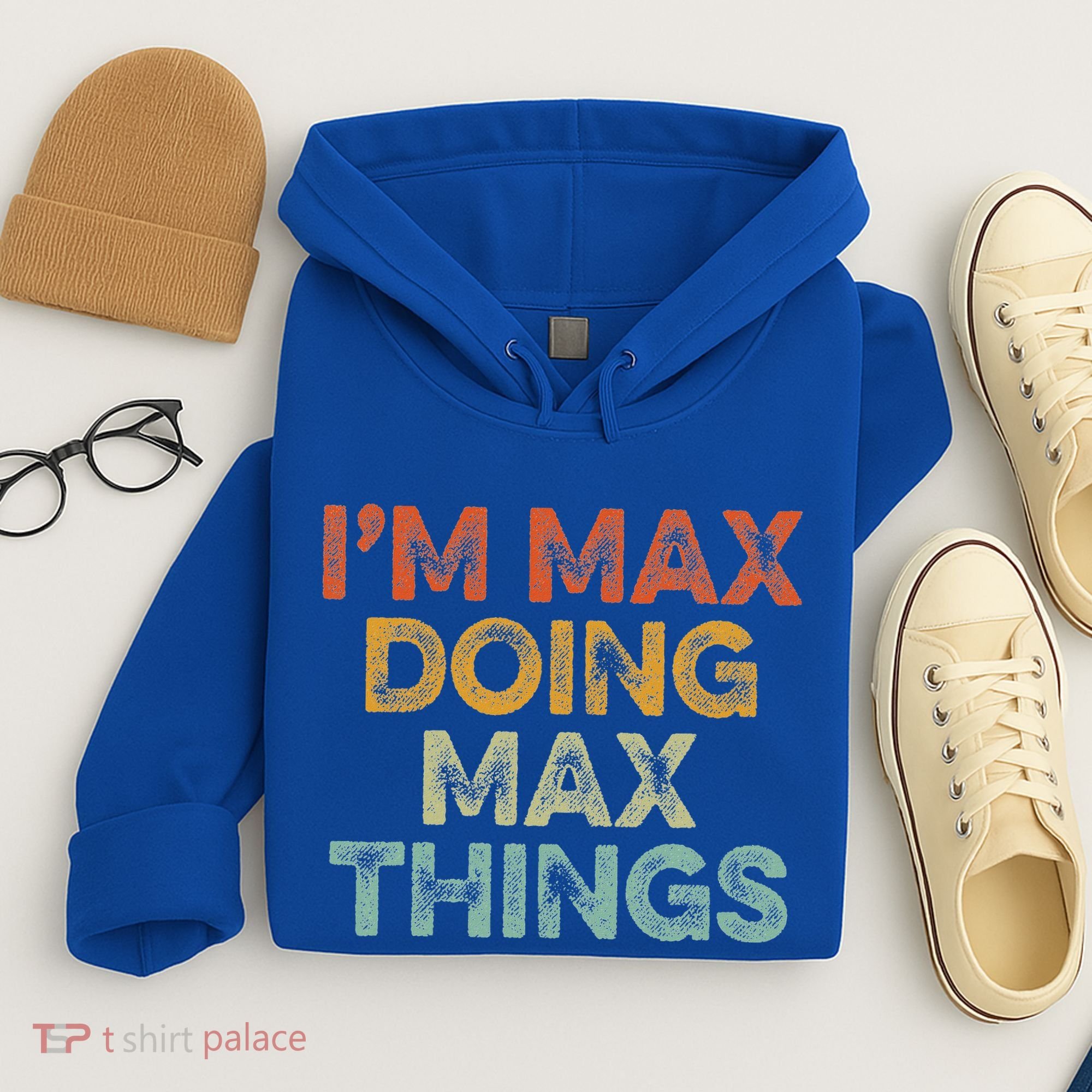 IM Max Doing Max Things Hoodie