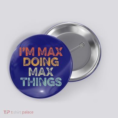 IM Max Doing Max Things Button