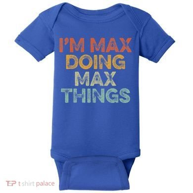 IM Max Doing Max Things Baby Bodysuit