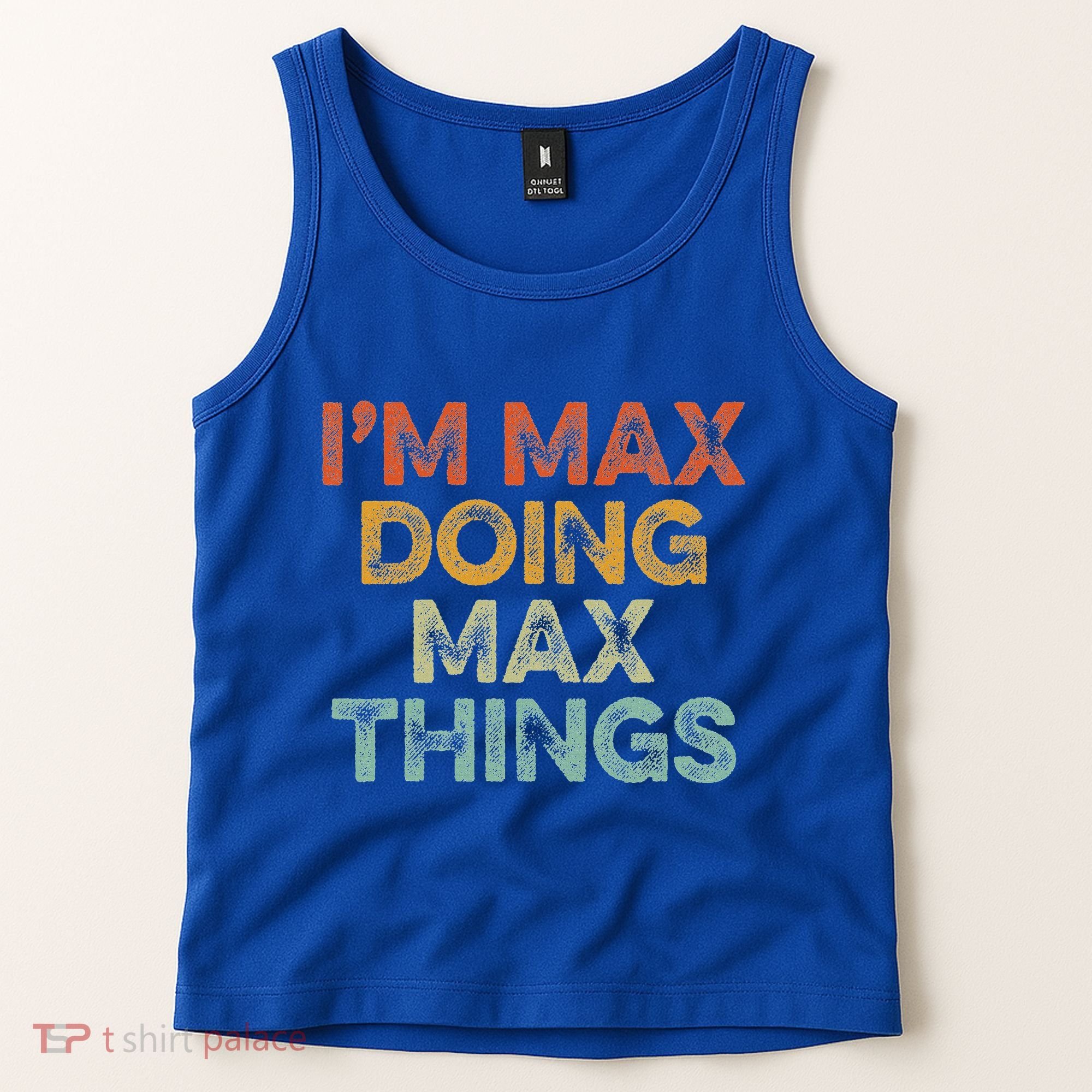 IM Max Doing Max Things Tank Top