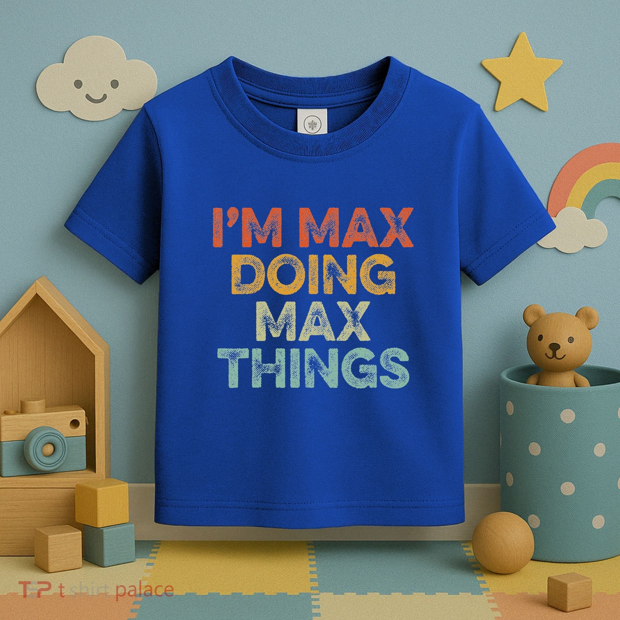 IM Max Doing Max Things Toddler T-Shirt