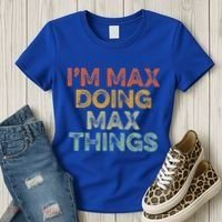 IM Max Doing Max Things Women's T-Shirt thumb 3