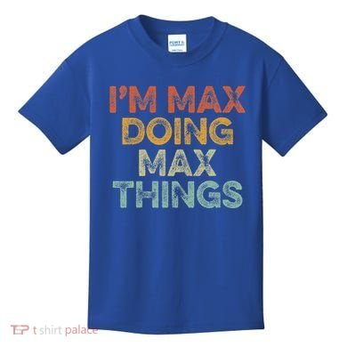 IM Max Doing Max Things Kids T-Shirt