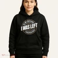 In My Defense I Was Left Unsupervised Funny Saying Graphic Hoodie thumb 5