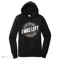 In My Defense I Was Left Unsupervised Funny Saying Graphic Women's Hoodie thumb 0