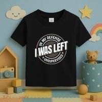 In My Defense I Was Left Unsupervised Funny Saying Graphic Toddler T-Shirt thumb 3