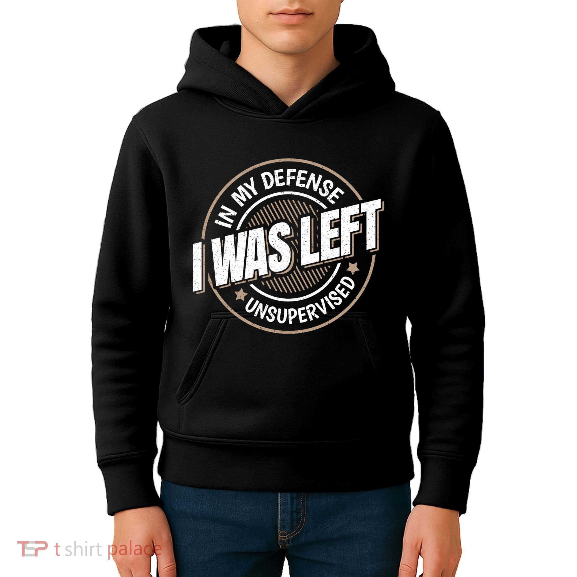 In My Defense I Was Left Unsupervised Funny Saying Graphic Kids Hoodie