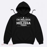 Im Melissa Doing Melissa Things Hoodie thumb 0