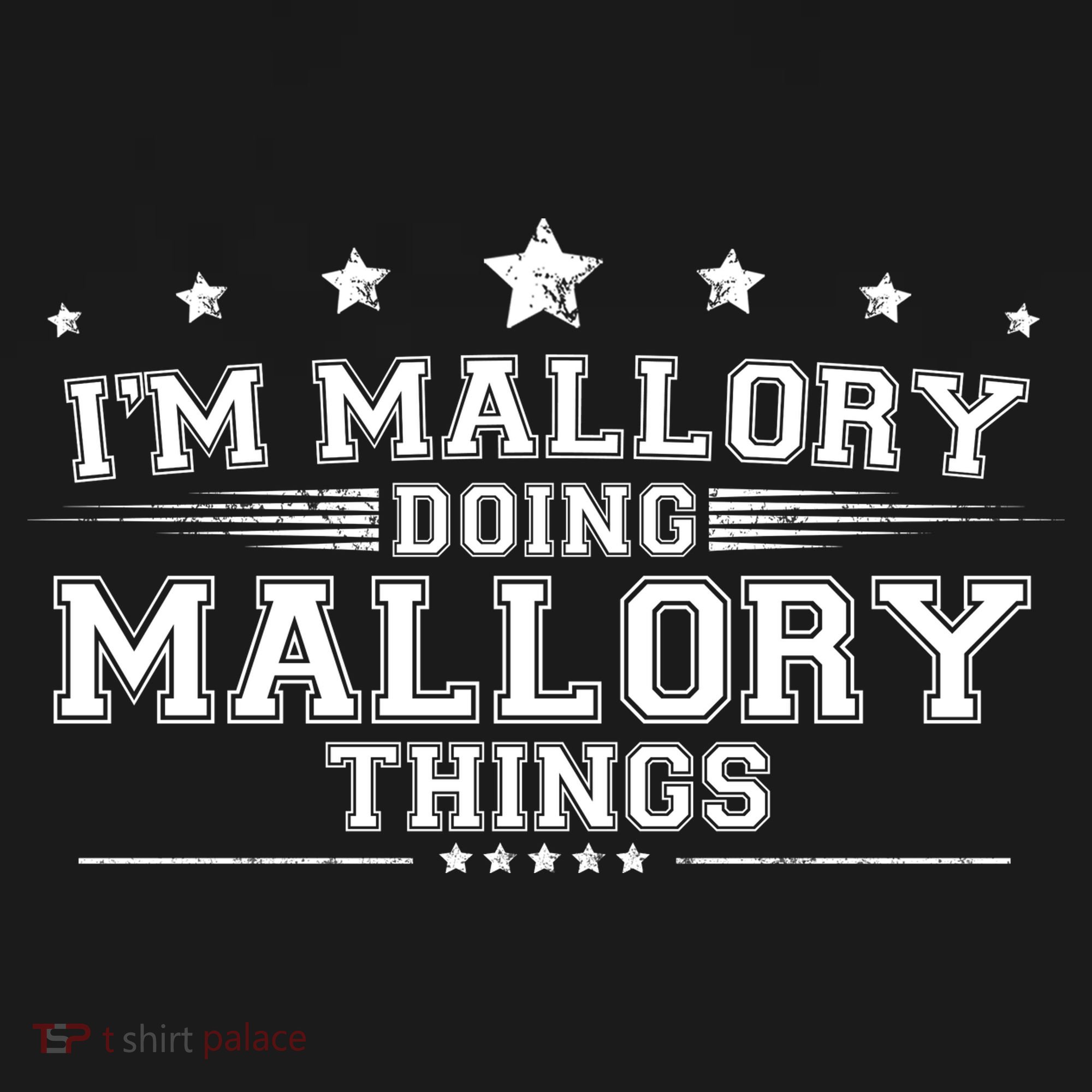 Im Mallory Doing Mallory Things Women's T-Shirt