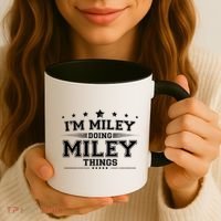 Im Miley Doing Miley Things Coffee Mug thumb 3