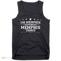 Im Memphis Doing Memphis Things Tank Top thumb 0