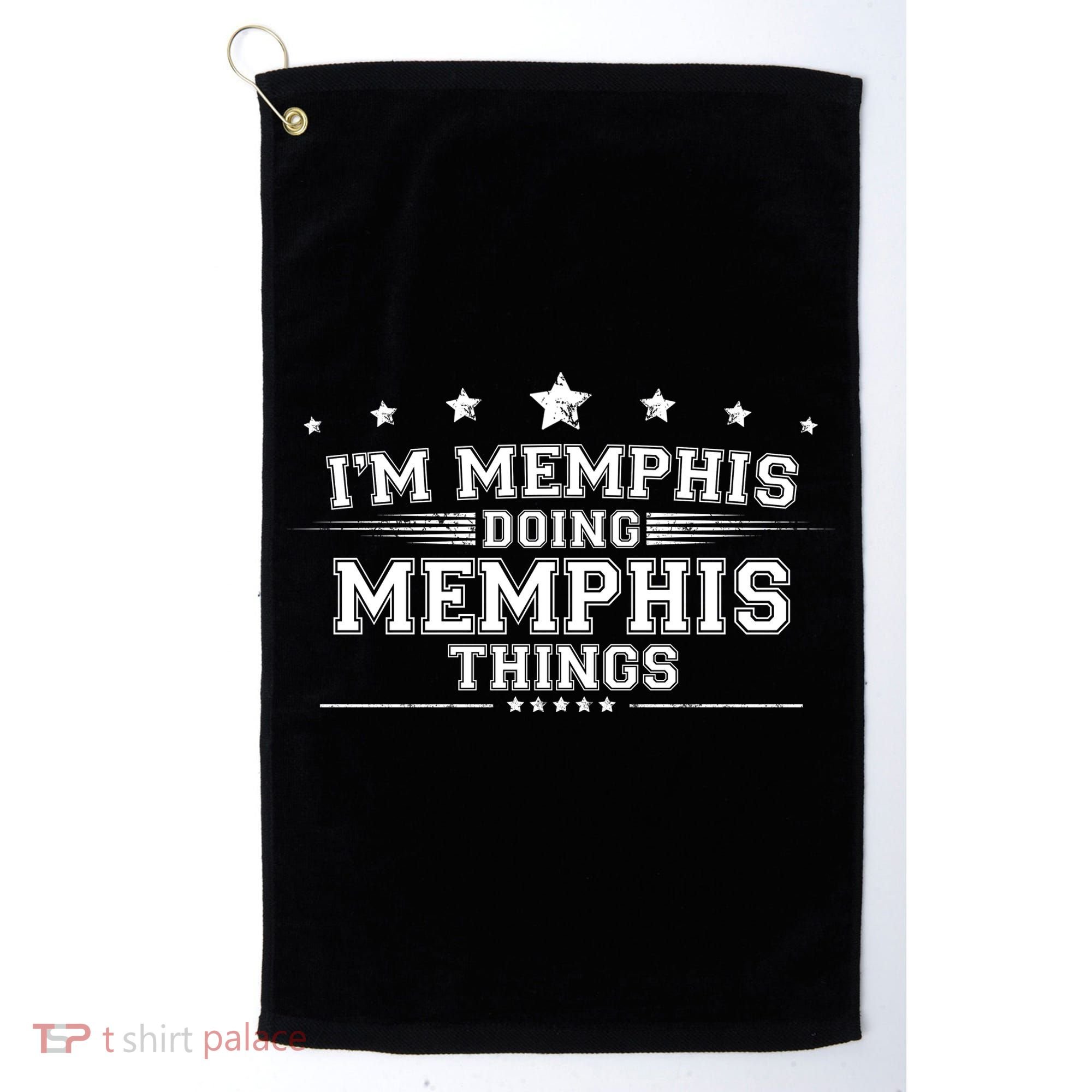 Im Memphis Doing Memphis Things Golf Towel
