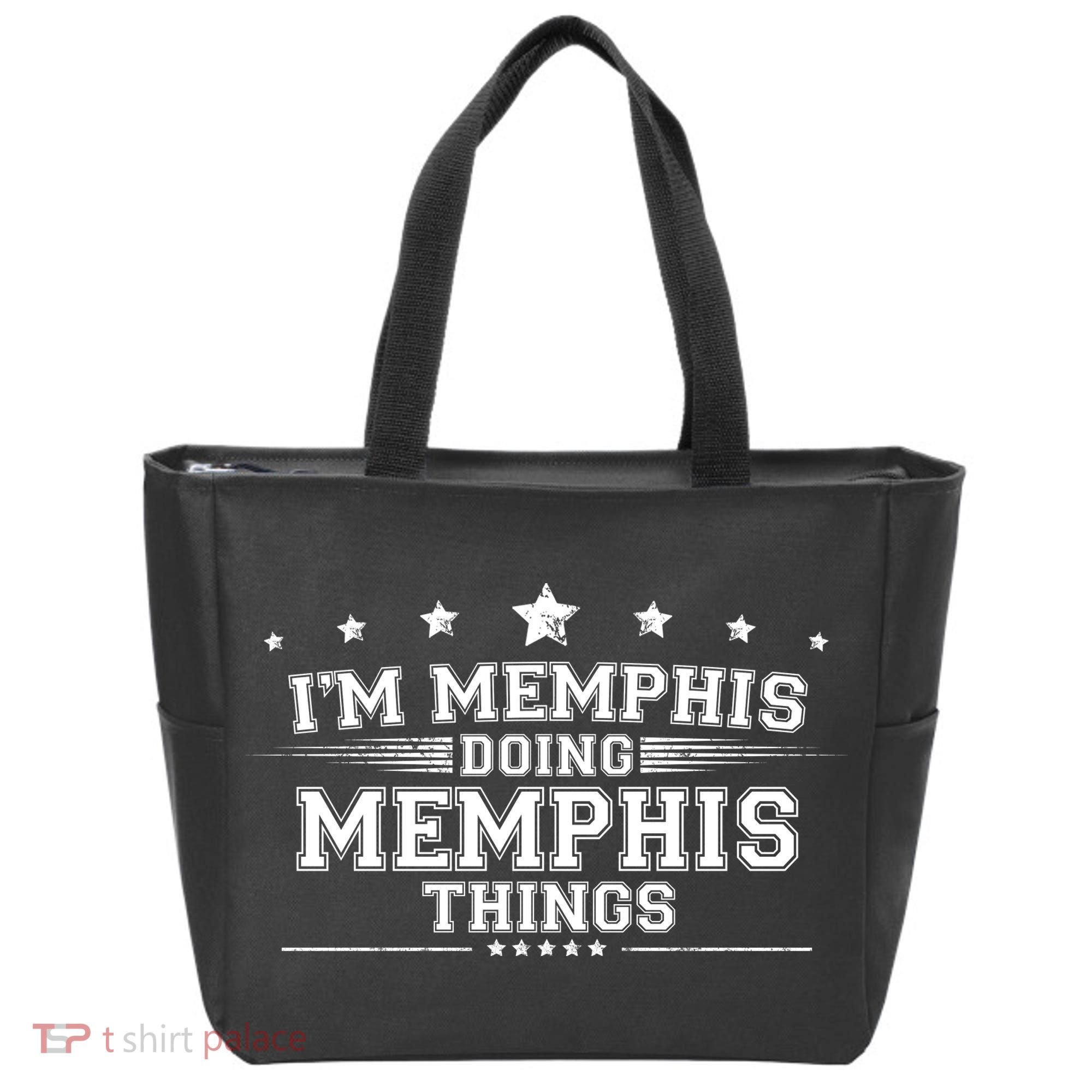 Im Memphis Doing Memphis Things Tote Bag