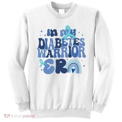 In My Diabetes Warrior Era Sweatshirt