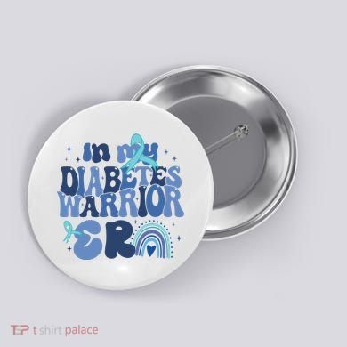 In My Diabetes Warrior Era Button