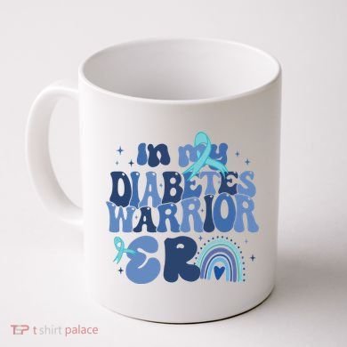 In My Diabetes Warrior Era Coffee Mug