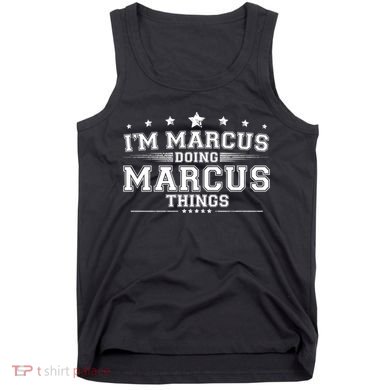 Im Marcus Doing Marcus Things Tank Top