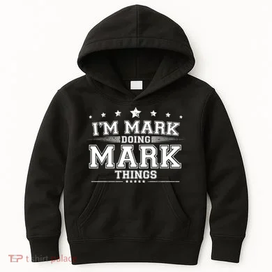 Im Mark Doing Mark Things Kids Hoodie