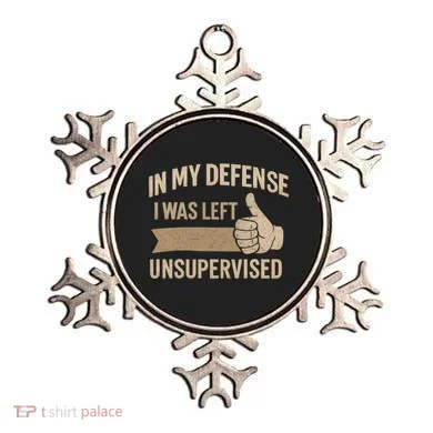 In My Defense I Was Left Unsupervised Ornament