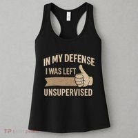In My Defense I Was Left Unsupervised Women's Tank Top thumb 3