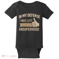 In My Defense I Was Left Unsupervised Baby Bodysuit thumb 0