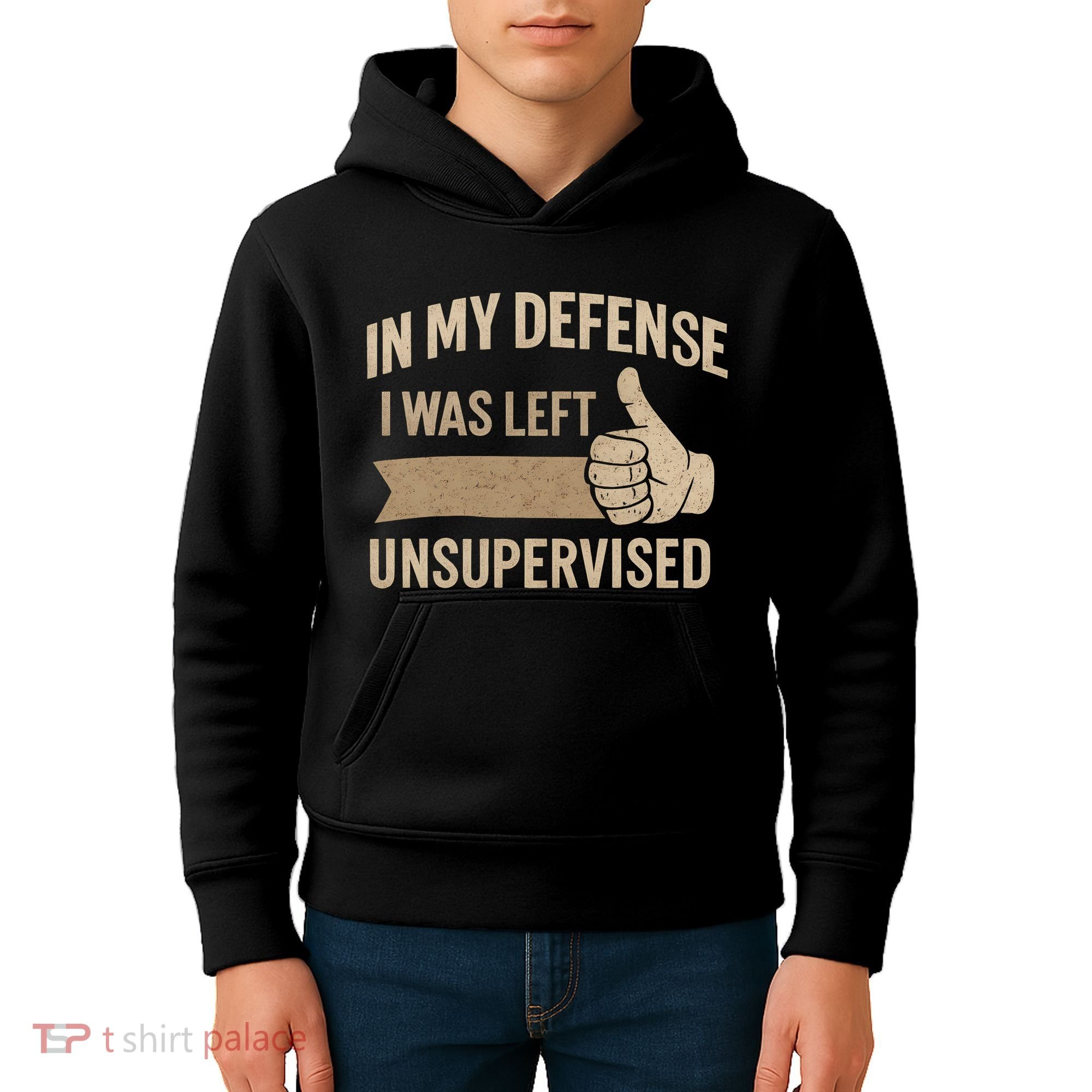 In My Defense I Was Left Unsupervised Kids Hoodie