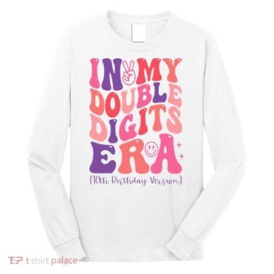 In My Double Digits Era 10th Birthday Version Groovy Retro Long Sleeve Shirt