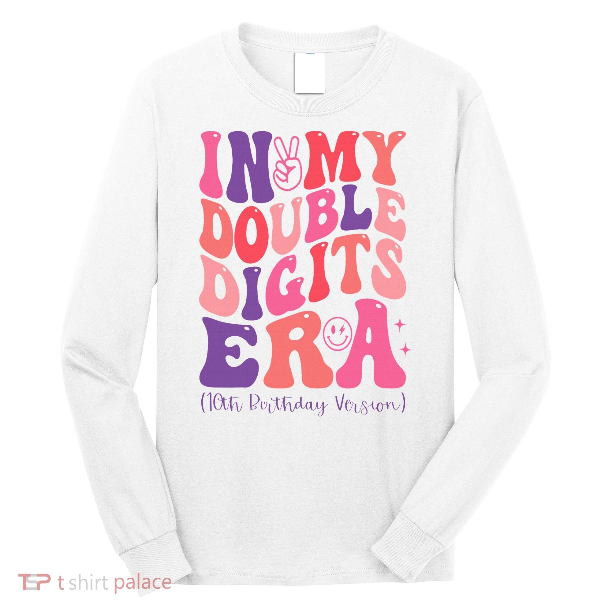 In My Double Digits Era 10th Birthday Version Groovy Retro Long Sleeve Shirt