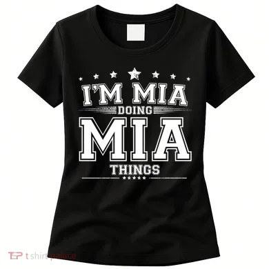 Im Mia Doing Mia Things Women's T-Shirt