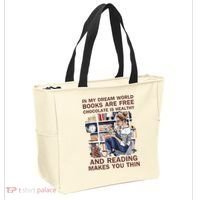 In My Dream World Books Are Free Chocolate Is Healthy Tote Bag thumb 2