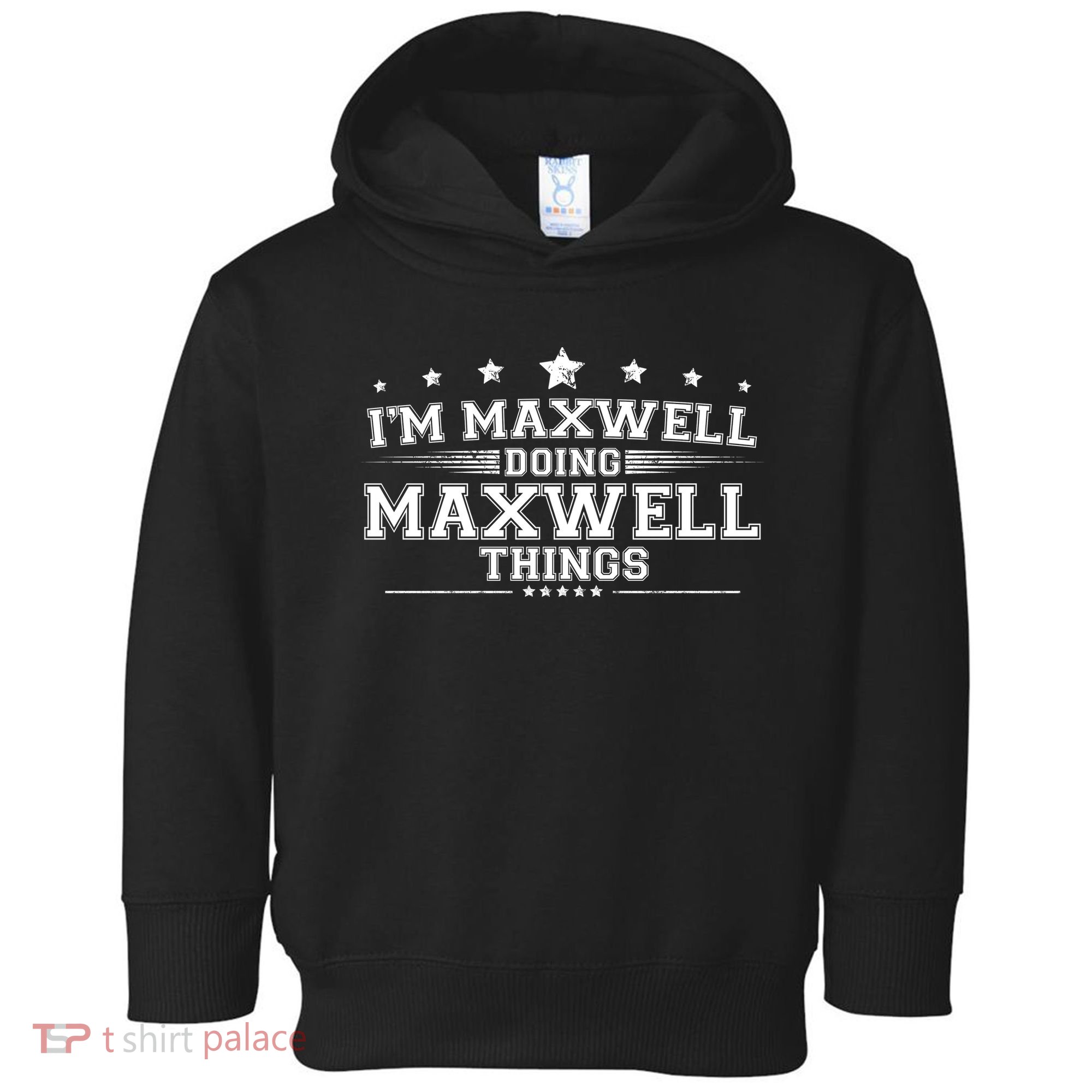 Im Maxwell Doing Maxwell Things Toddler Hoodie