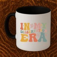 In My Dissertation Era School College Graduate Program Gift Coffee Mug thumb 2