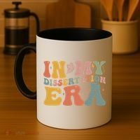In My Dissertation Era School College Graduate Program Gift Coffee Mug thumb 4