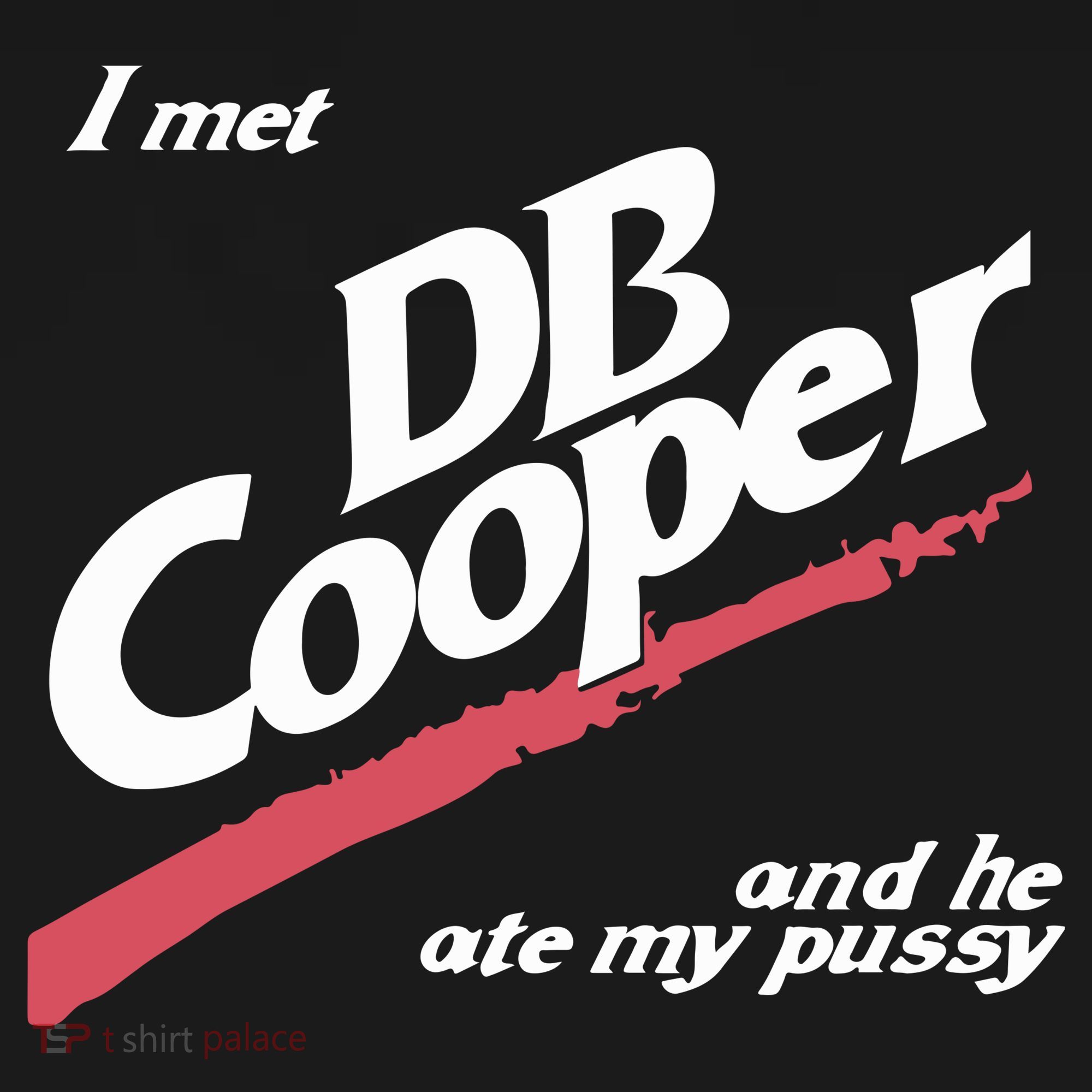 I Met Db Cooper And He Ate My Pussy Backpack
