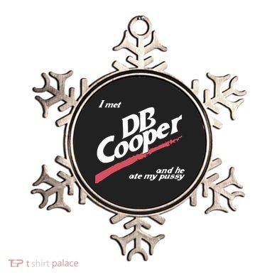 I Met Db Cooper And He Ate My Pussy Ornament