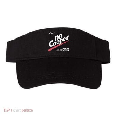 I Met Db Cooper And He Ate My Pussy Visor
