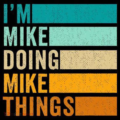 I'm Mike Doing Mike Things  Funny First Name 16oz Travel Tumbler