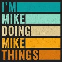 I'm Mike Doing Mike Things  Funny First Name Tumbler thumb 3