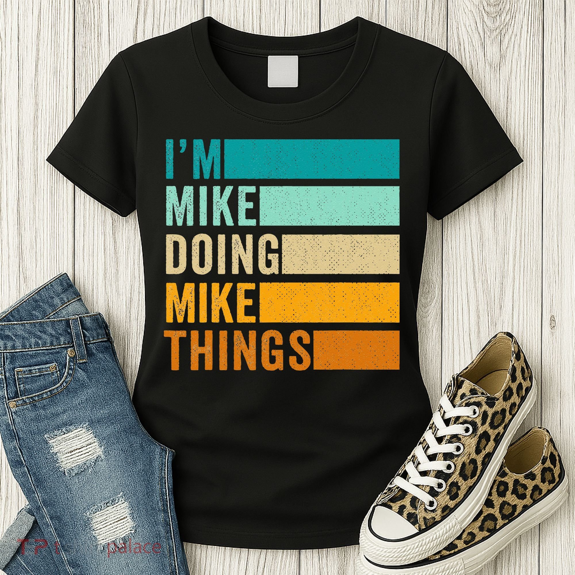I'm Mike Doing Mike Things  Funny First Name Women's T-Shirt