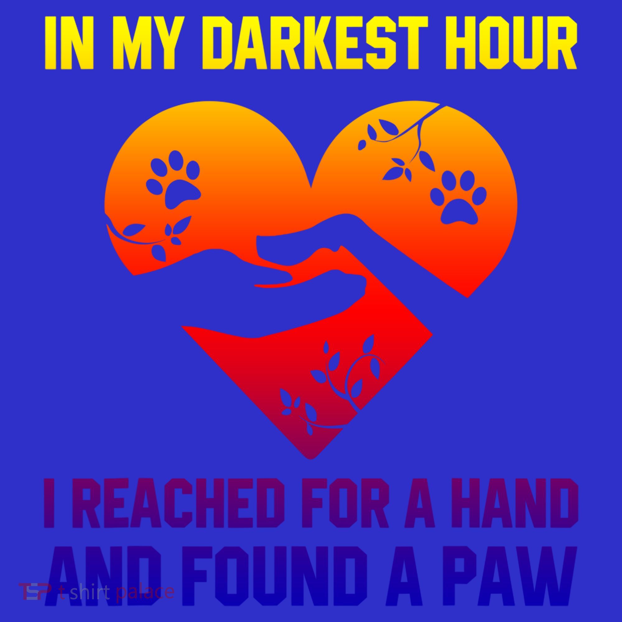 In My Darkest Hour I Reached For A Hand Found A Paw Xmas Gift Polo